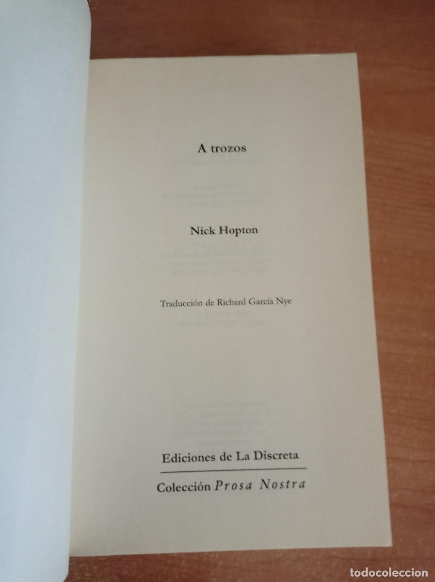Libros de segunda mano: A trozos - Nick Hopton, Ediciones de La Discreta, 2004 - Foto 4
