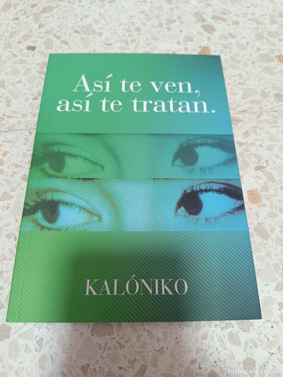Libros de segunda mano: asi te ven, asi te tratan. kaloniko