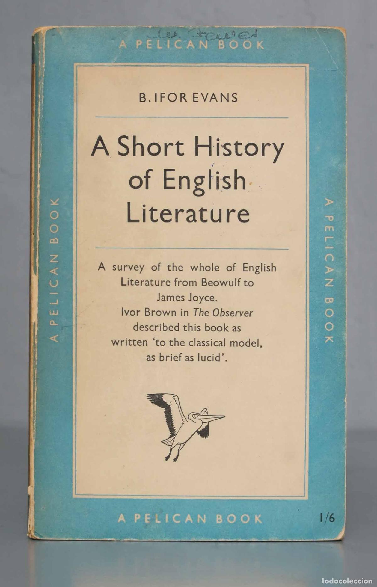 Libros de segunda mano: B. IFOR EVANS A Short History of English Literature. PELICAN