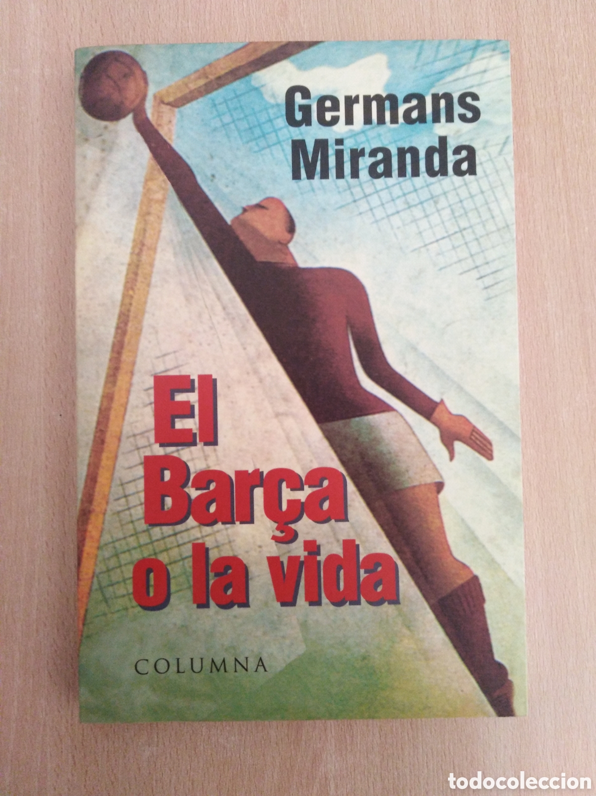 Libros de segunda mano: EL BAR&Ccedil;A O LA VIDA. Germans Miranda - Foto 1