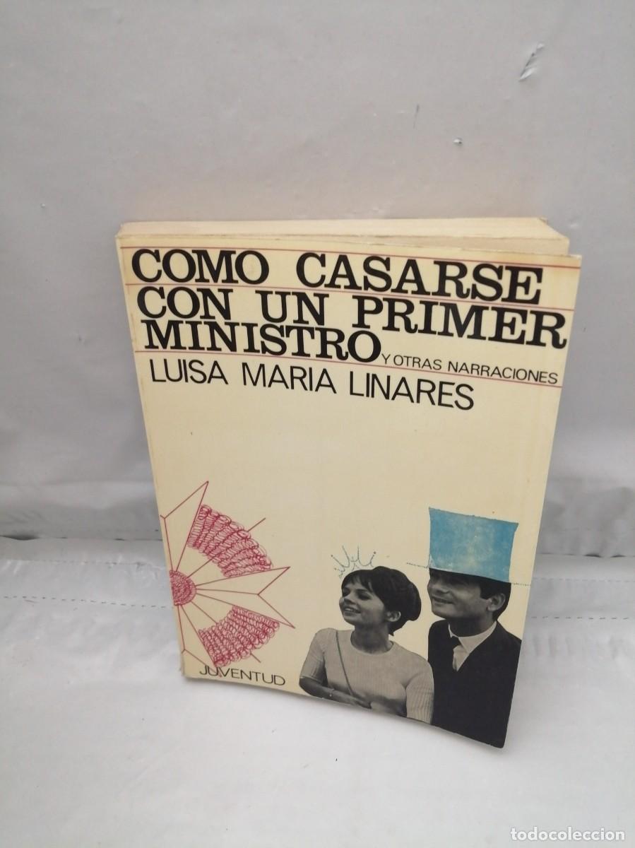 Gebrauchte B&uuml;cher: C&oacute;mo casarse con un Primer Ministro y otras narraciones