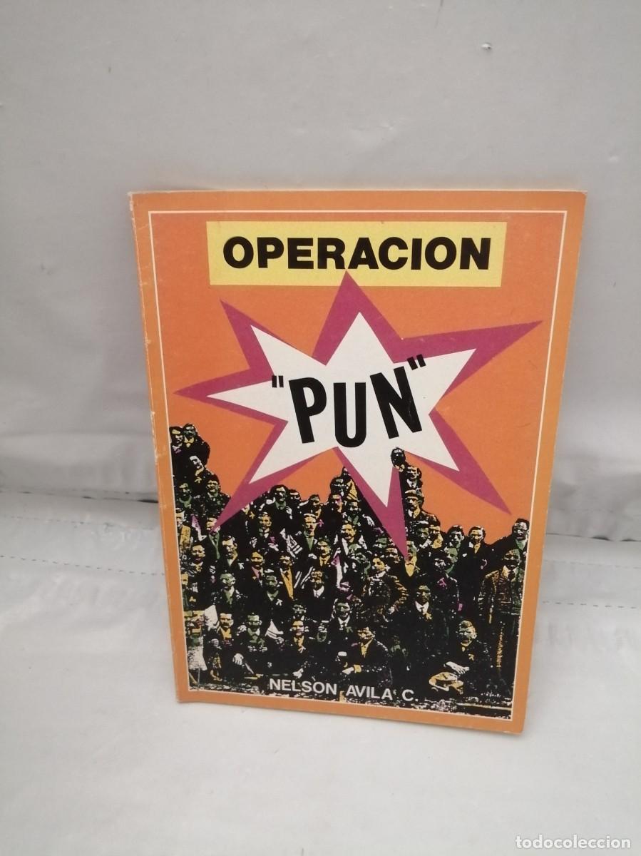Gebrauchte B&uuml;cher: NELSON &Aacute;VILA C.: Operaci&oacute;n PUN