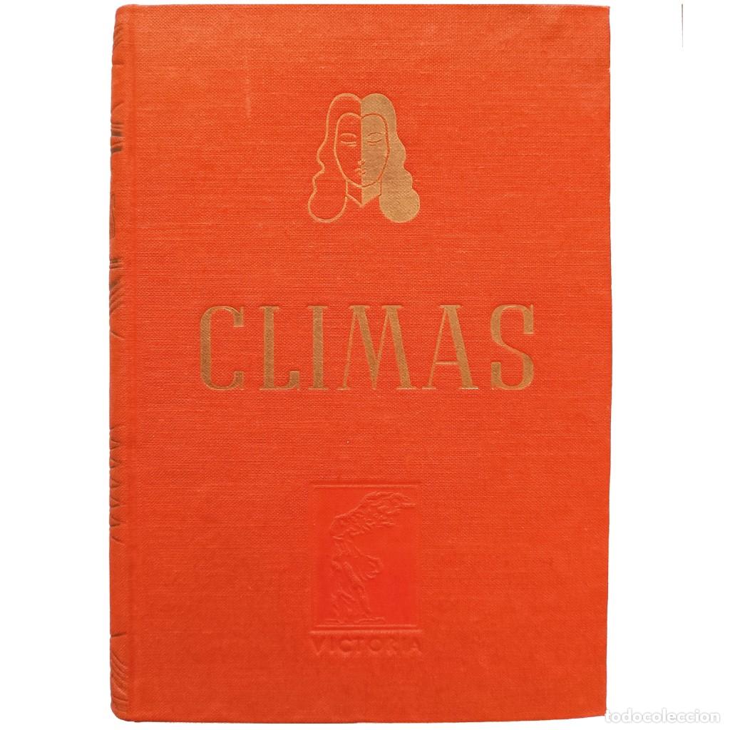 Libros de segunda mano: CLIMAS. Maurois, Andr&eacute; - Foto 1