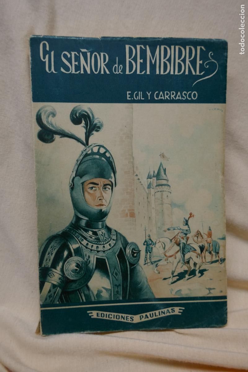 Libros de segunda mano: EL SE&Ntilde;OR DE BEMBIBRE - E. GIL Y CARRASCO - Foto 1