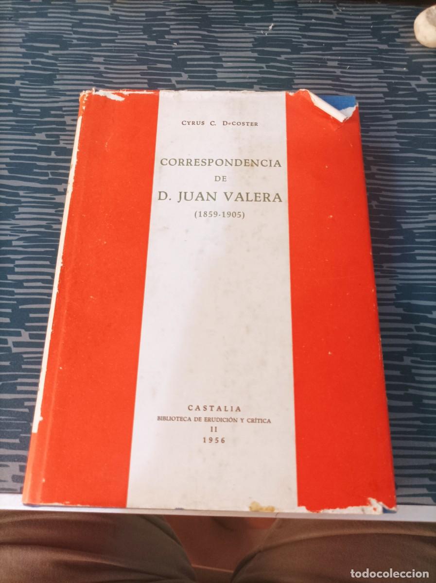 Libri di seconda mano: CORRESPONDENCIA DE D.JUAN VALERA 1859-1905,CYRUS C DECOSTER,CASTALIA,1956,318 PAG