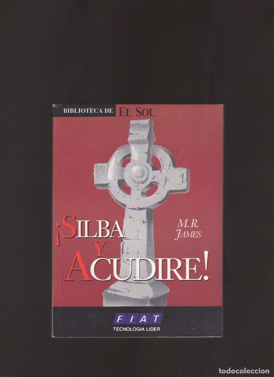 Libros de segunda mano: Bd. &iexcl;Silba y acudir&eacute;! (M. R. James) - Foto 1