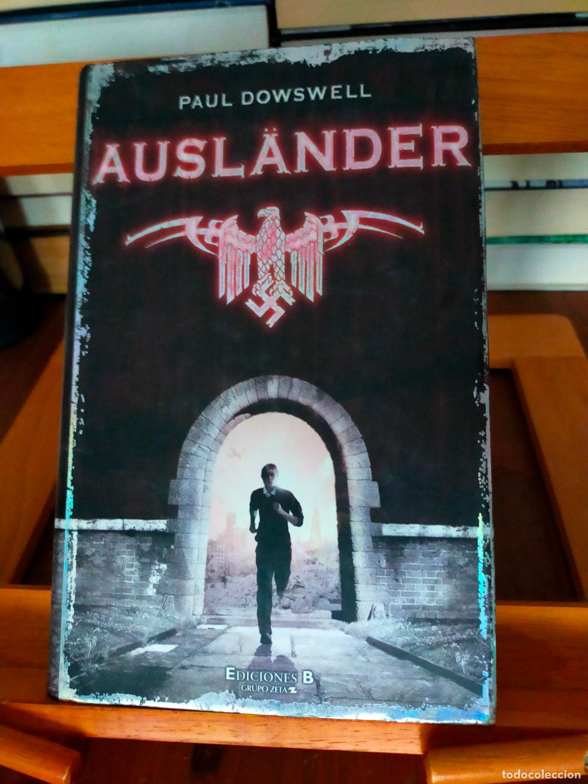 Libros de segunda mano: AUSLANDER. PAUL DOWSWELL. EDICIONES B - Foto 1