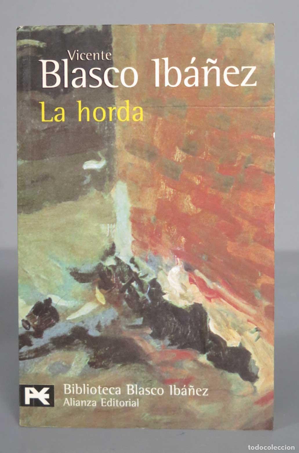 Libros de segunda mano: La horda. Blasco Ib&aacute;&ntilde;ez - Foto 1