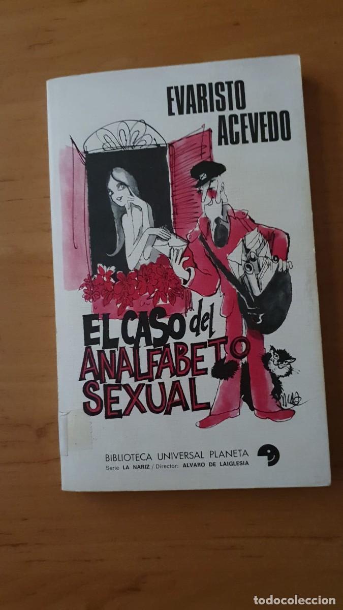 Libros de segunda mano: El Caso del Analfabeto Sexual de Evaristo Acevedo