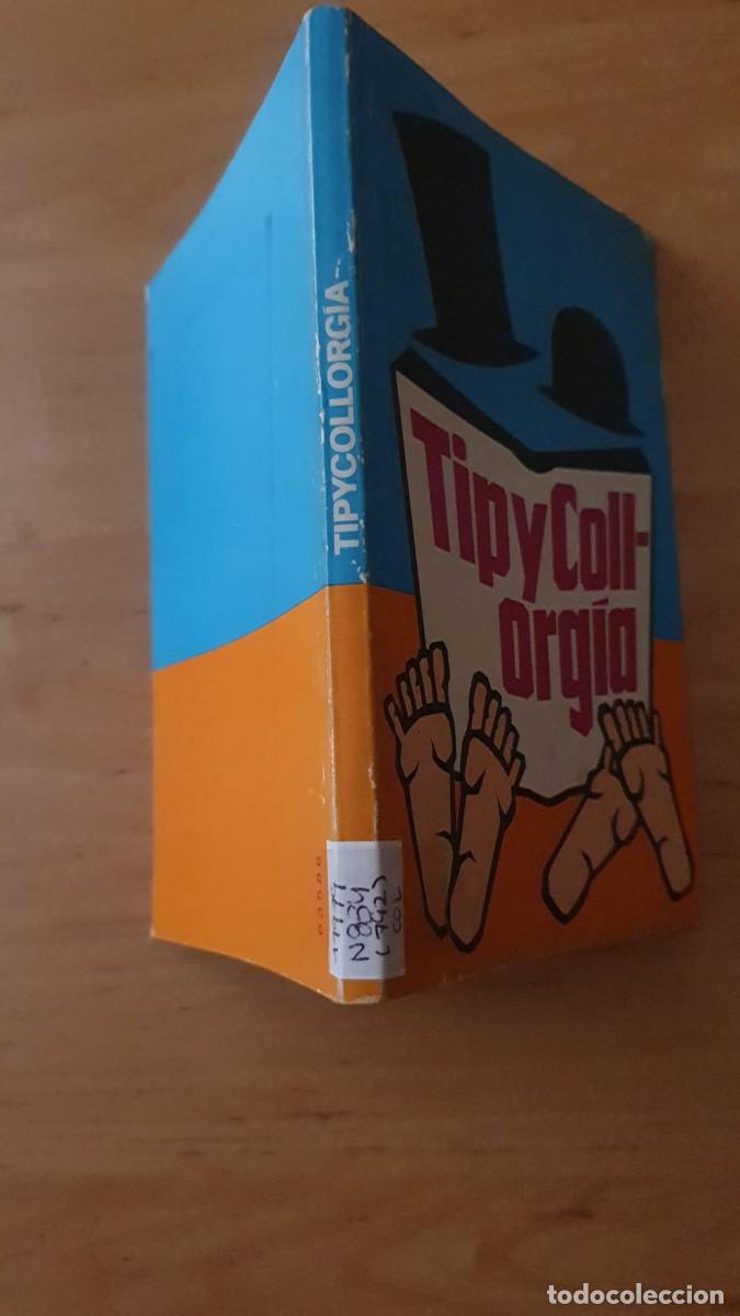 Libros de segunda mano: Tip y Coll org&iacute;a ( Libro de Humor ) - Foto 3