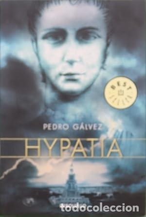 Libros de segunda mano: Hypatia. Pedro G&aacute;lvez - Foto 1