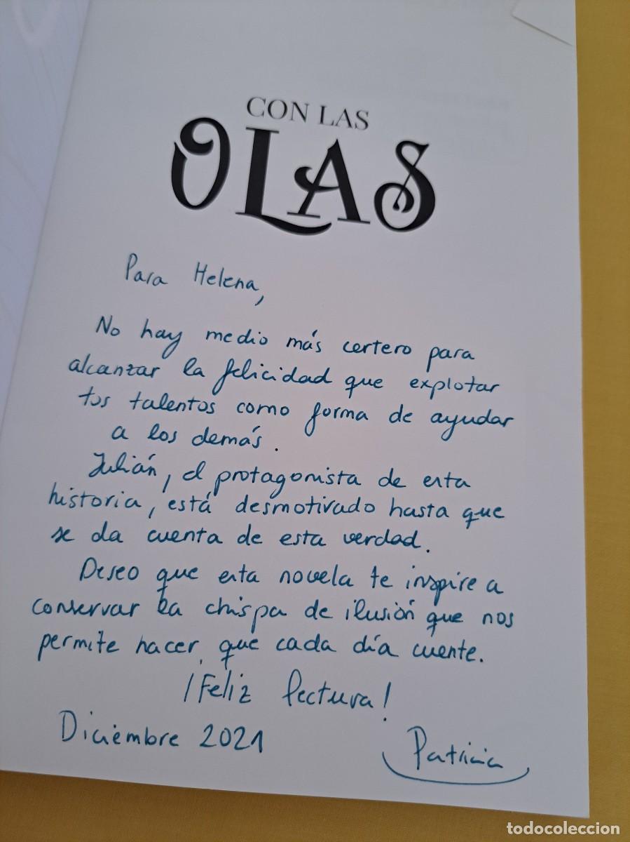 Libros de segunda mano: PATRICIA ALVAREZ LEON - CON LAS OLAS - DEDICADO - Foto 3