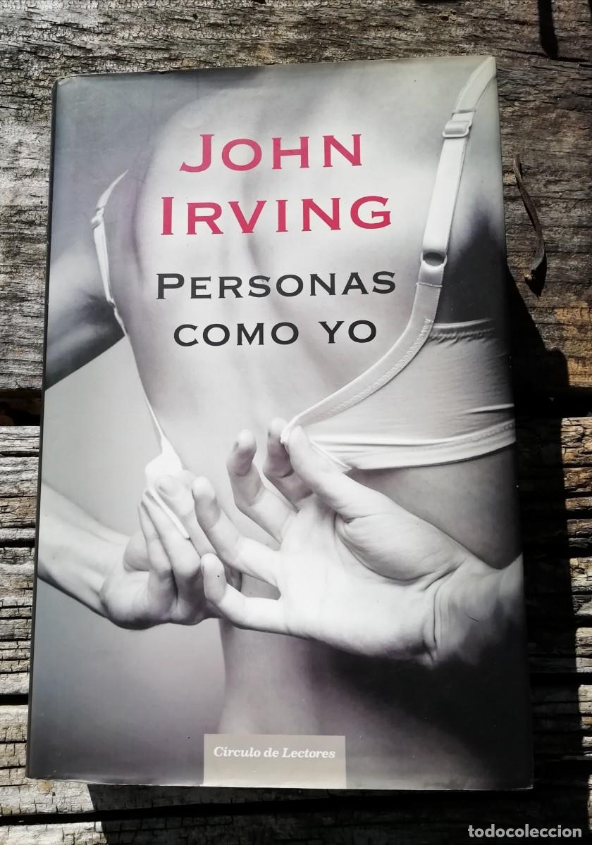 Libros de segunda mano: PERSONAS COMO YO John Irving - Foto 1