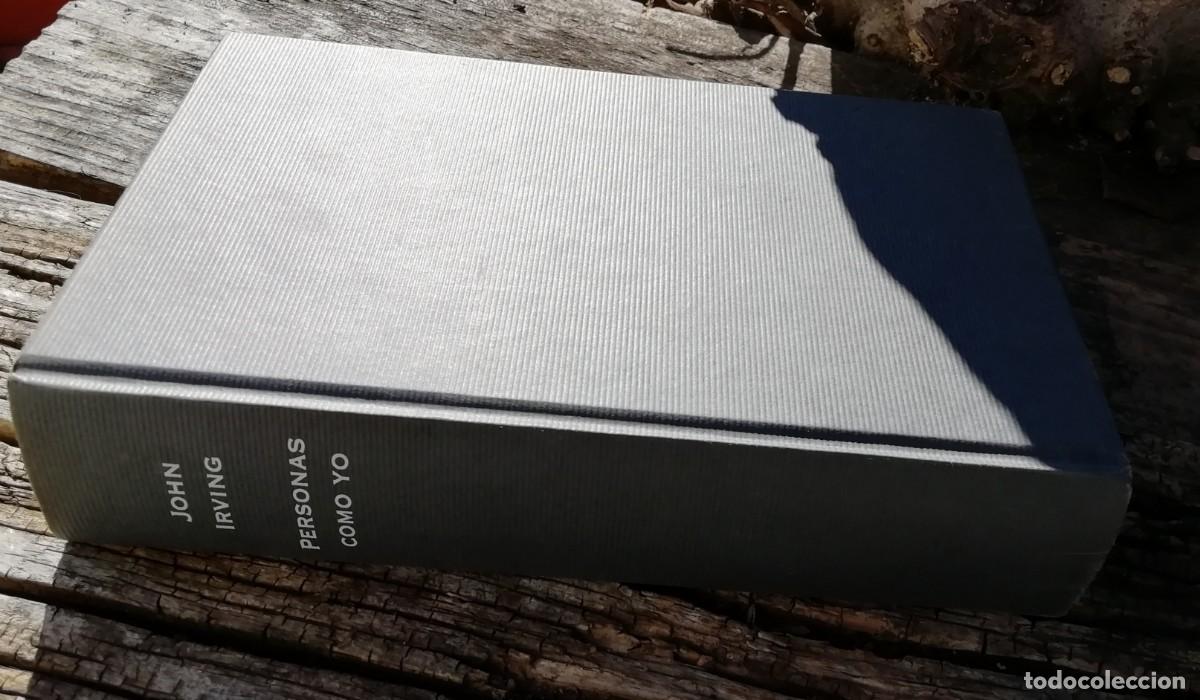Libros de segunda mano: PERSONAS COMO YO John Irving - Foto 3
