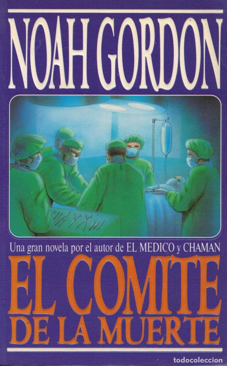 Libros de segunda mano: Noah Gordon, El comit&eacute; de la muerte - Foto 1