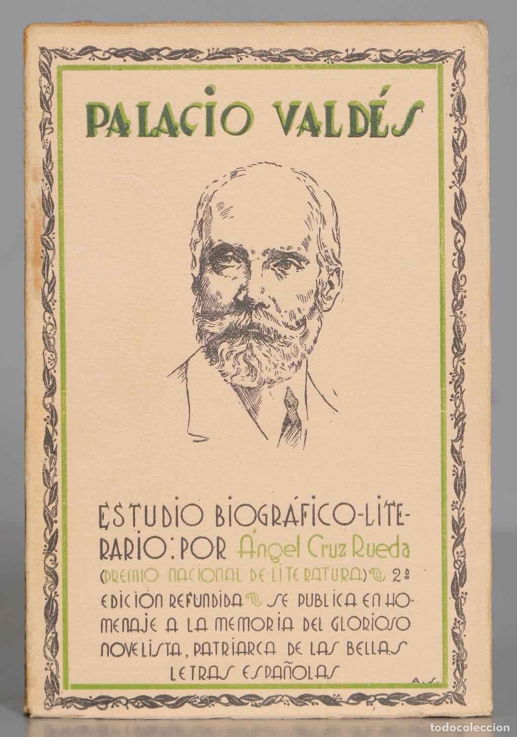 Libri di seconda mano: .Palacio Vald&eacute;s, Estudio Biogr&aacute;fico-literario, &Aacute;ngel Cruz Rueda &Aacute;ngel Cruz Rueda.