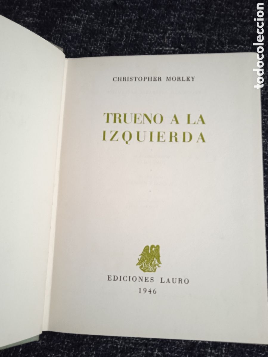 Libros de segunda mano: TRUENO A LA IZQUIERDA / CHRISTOPHER MORLEY - Foto 1