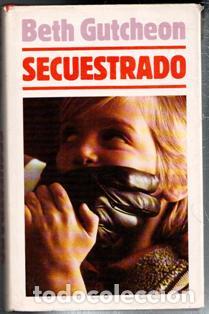 Libros de segunda mano: Secuestrado, Beth Gutcheon - Foto 1