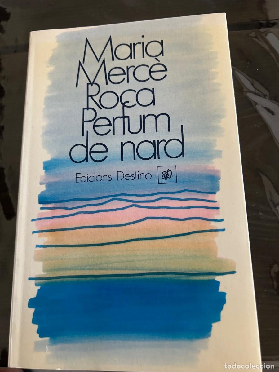 Libros de segunda mano: MARIA MERC&Egrave; ROCA. PERFUM DE NARD. - Foto 1
