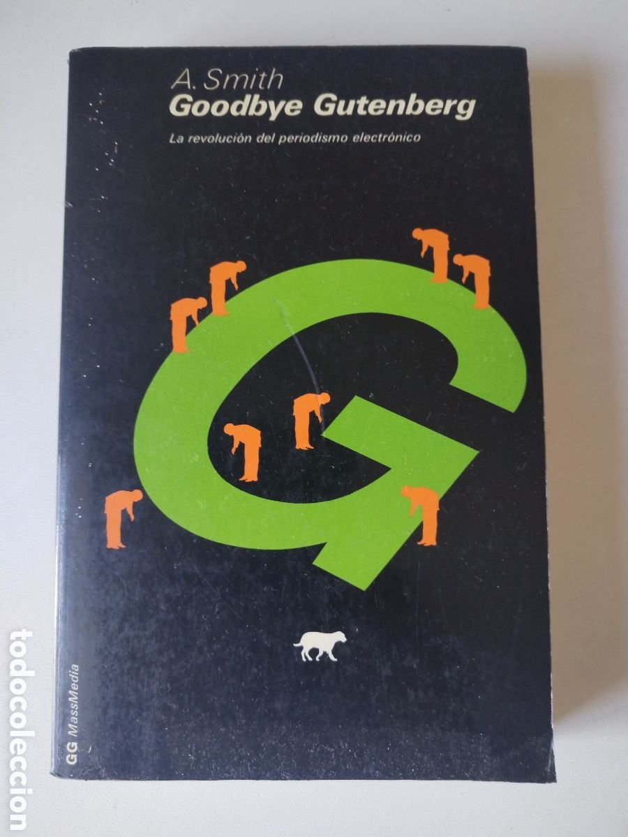 Libros de segunda mano: GOODBYE GUTENBERG/A. SMITH - Foto 1