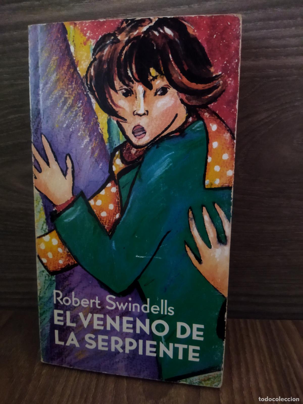 Libros de segunda mano: El veneno de la serpiente Robert Swindells - Foto 1
