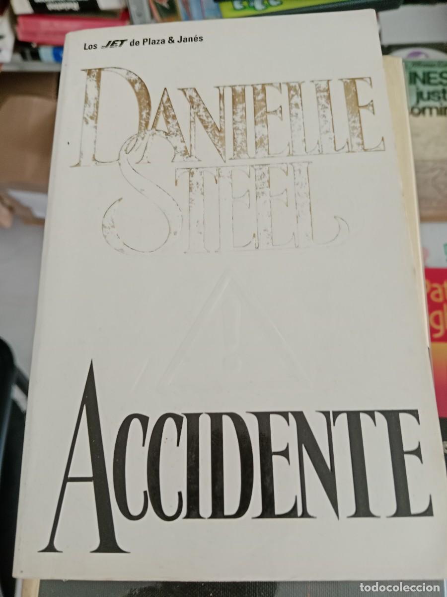 Libros de segunda mano: TOP-13 LIBRO DANIELLE STEEL ACCIDENTE - Foto 1