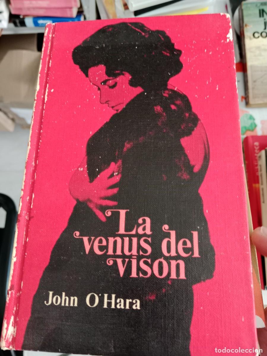 Libros de segunda mano: TOP-13 LIBRO LA VENUS DEL VISON - JOHN O&acute;HARA / CIRCULO LECTORES - Foto 1