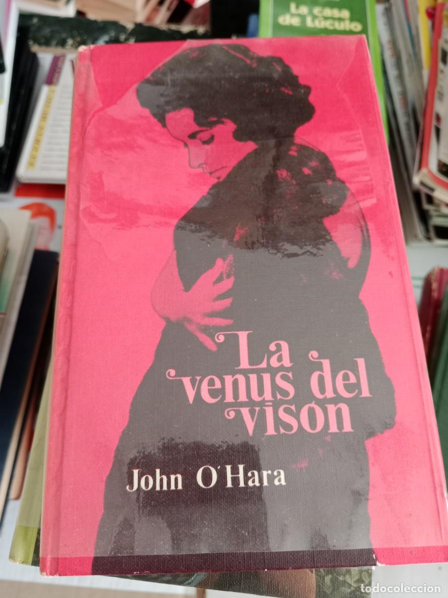 Libros de segunda mano: TOP-13 LIBRO La venus del vison, John OHara - Foto 1