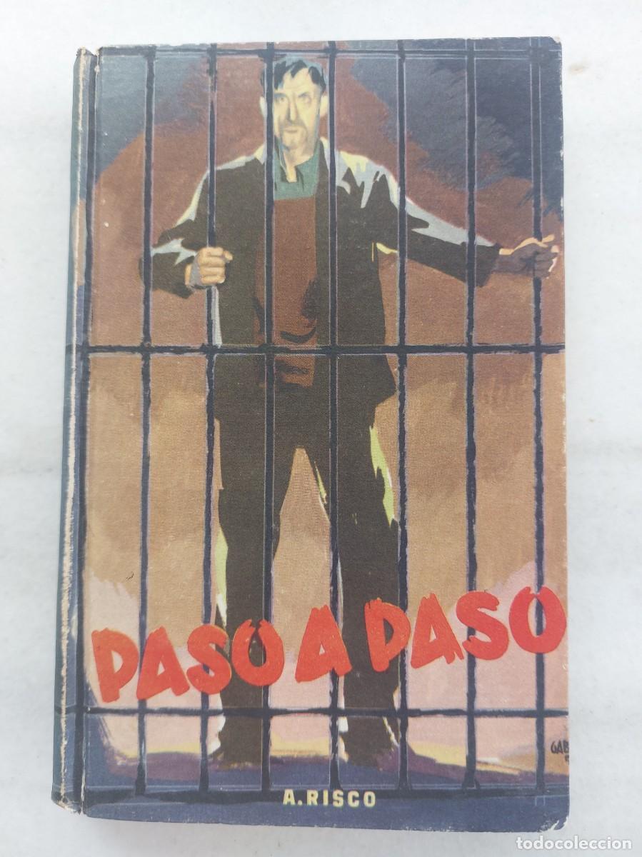 Libros de segunda mano: Paso a paso - A.Risco - 1958 - Foto 1