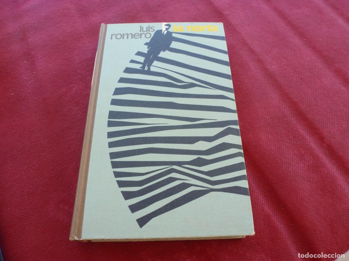 Libros de segunda mano: LIBRO- LA NORIA (LUIS ROMERO) - Foto 1