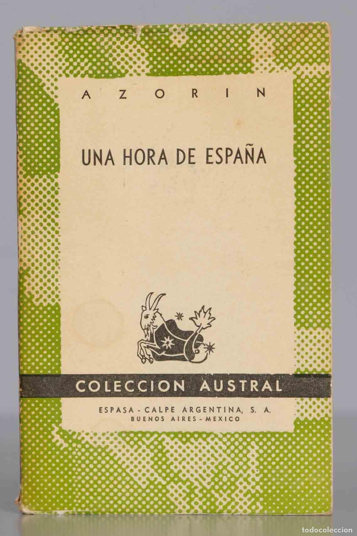 Libros de segunda mano: AZORIN UNA HORA DE ESPA&Ntilde;A. AUSTRAL. - Foto 1