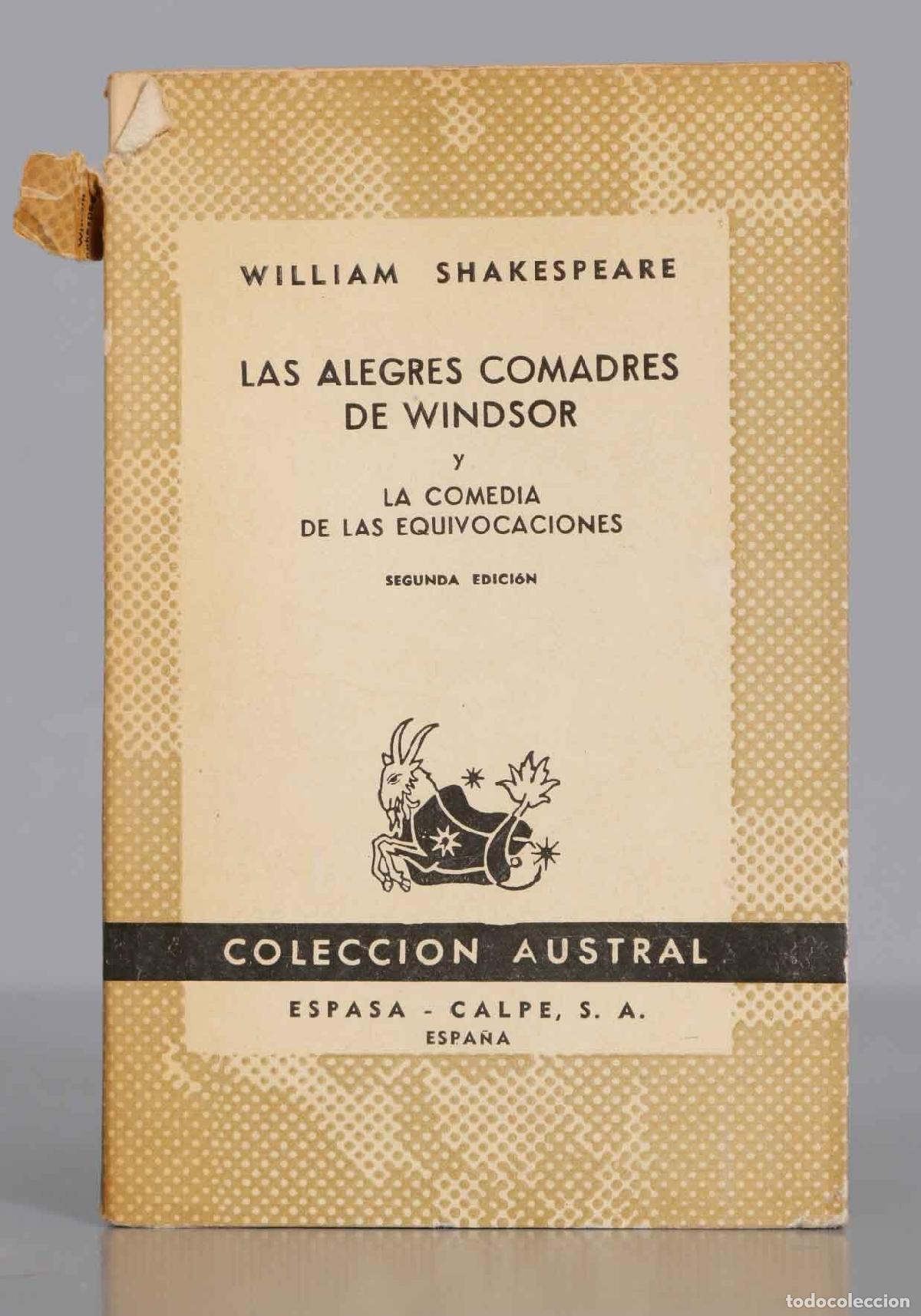 Libros de segunda mano: WILLIAM SHAKESPEARE LAS ALEGRES COMADRES DE WINDSOR LA COMEDIA DE LAS EQUIVOCACIONES. AUSTRAL. - Foto 1