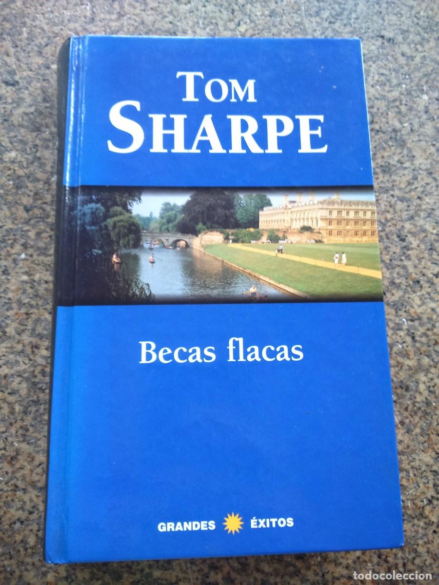 Libros de segunda mano: BECAS FLASCAS -- TOM SHARPE -- - Foto 1
