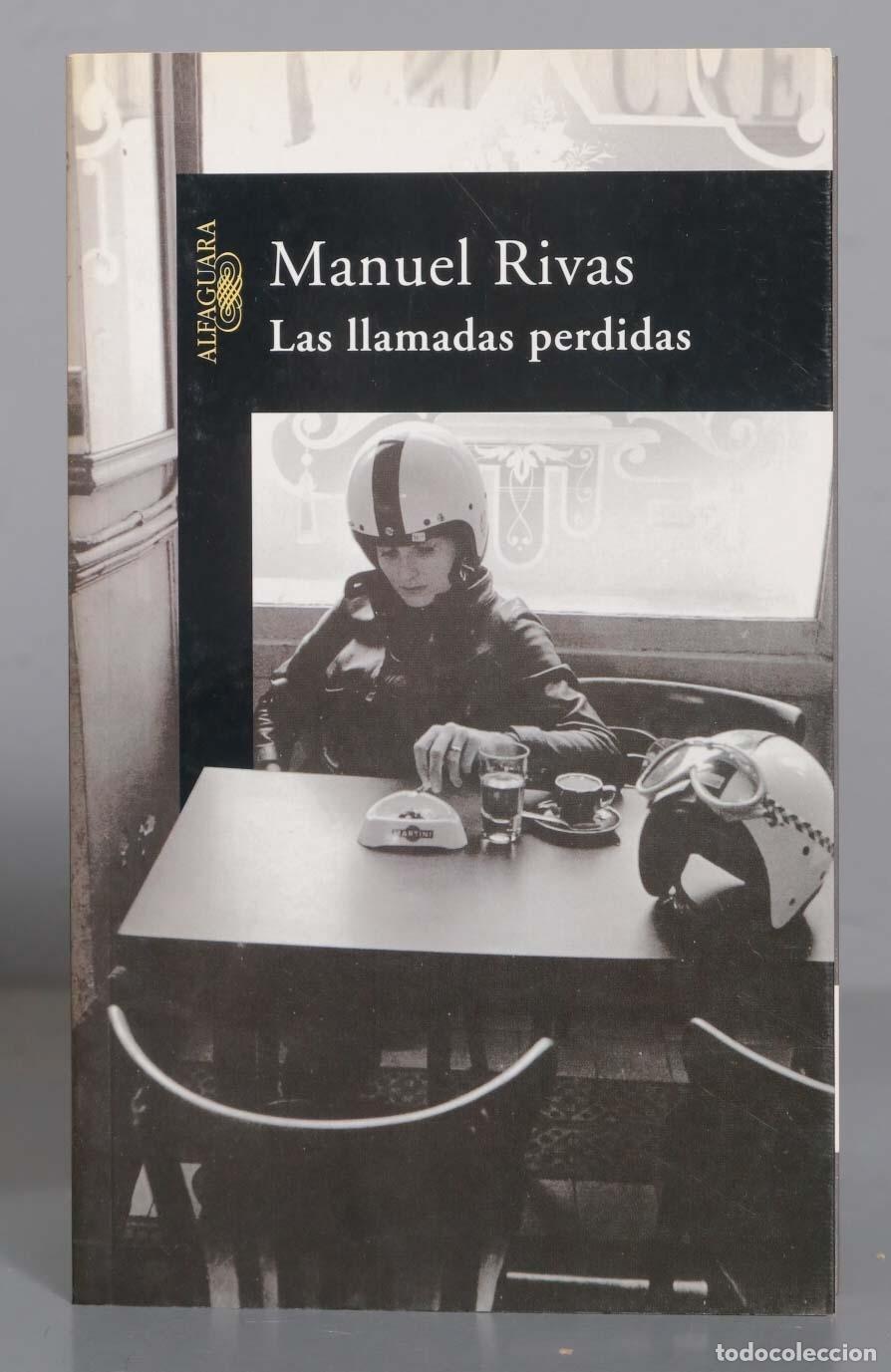 Libros de segunda mano: Manuel Rivas Las llamadas perdidas. 2002 - Foto 1