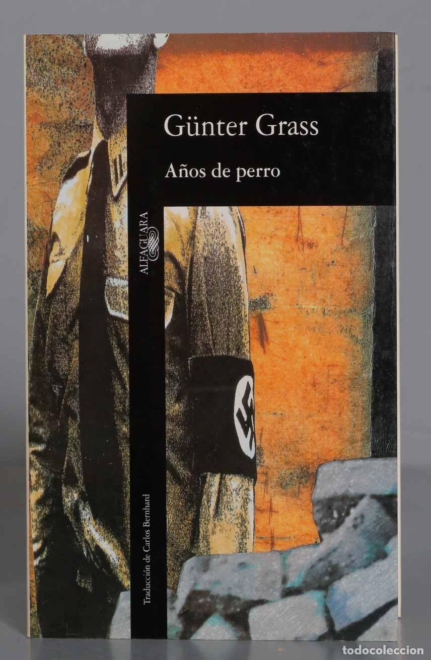 Libros de segunda mano: A&ntilde;os de perro. G&uuml;nter Grass - Foto 1
