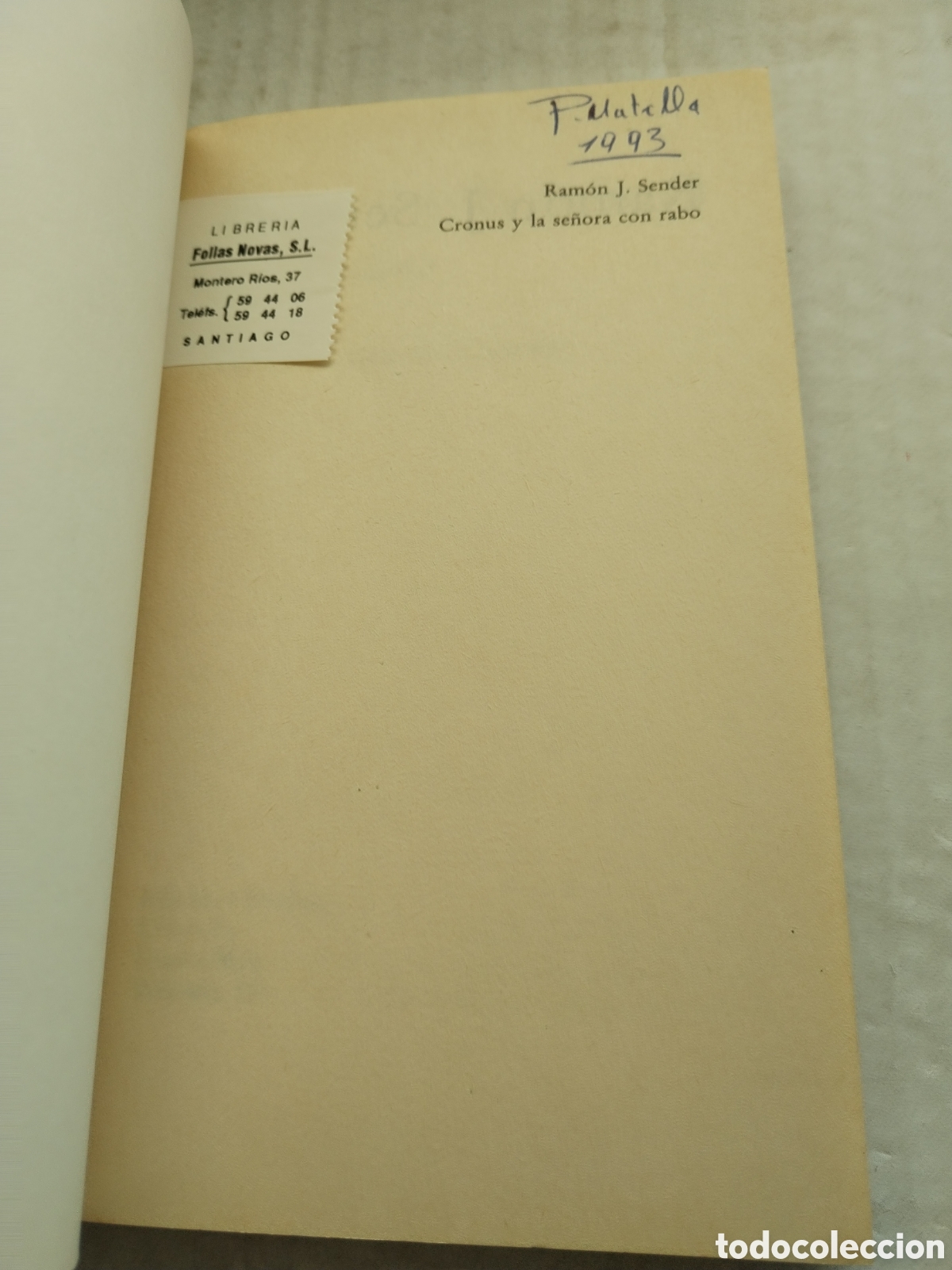 Libros de segunda mano: CRONUS Y LA SE&Ntilde;ORA CON RABO/RAM&Oacute;N J. SENDER - Foto 2