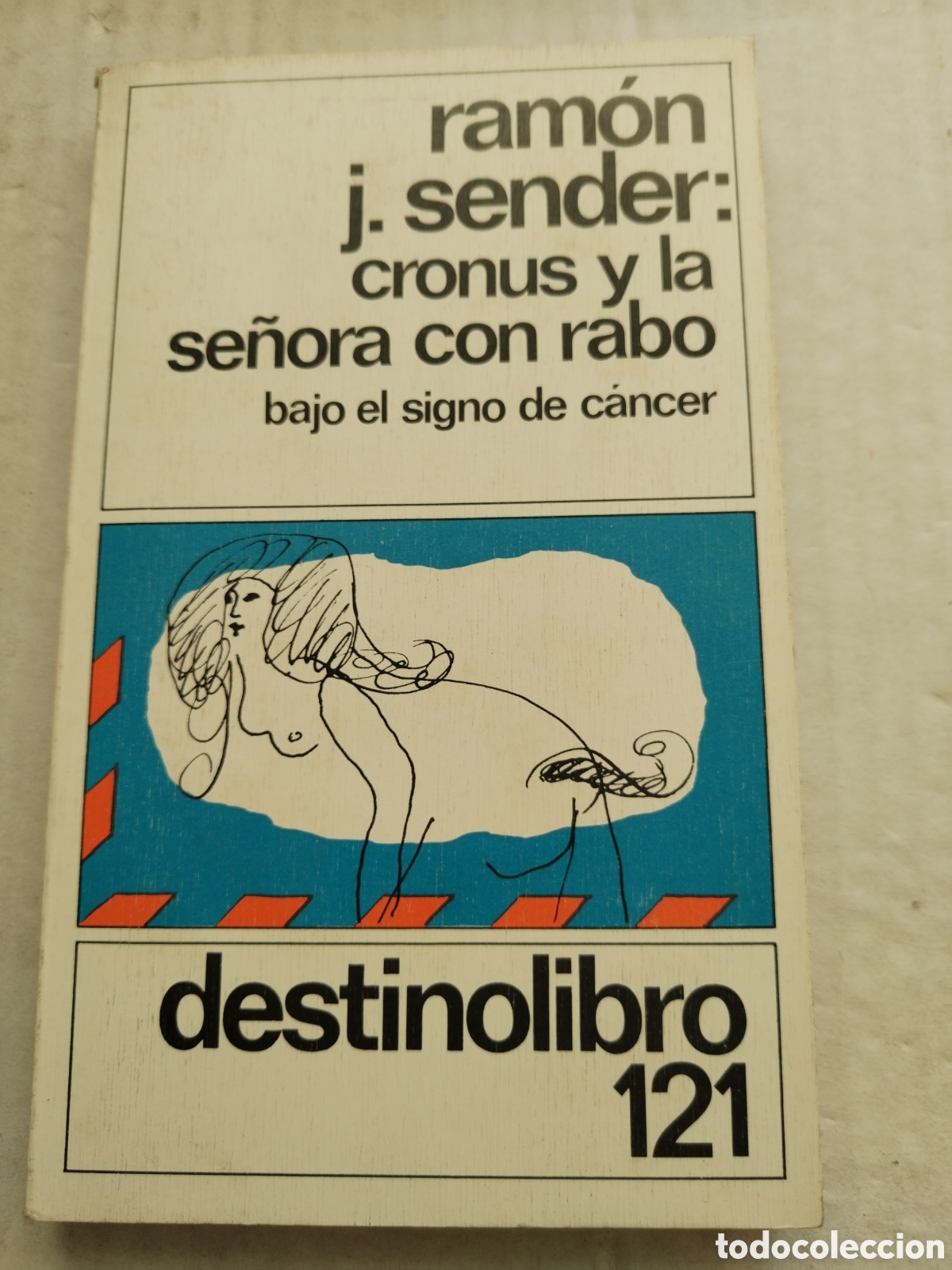 Libros de segunda mano: CRONUS Y LA SE&Ntilde;ORA CON RABO/RAM&Oacute;N J. SENDER - Foto 1