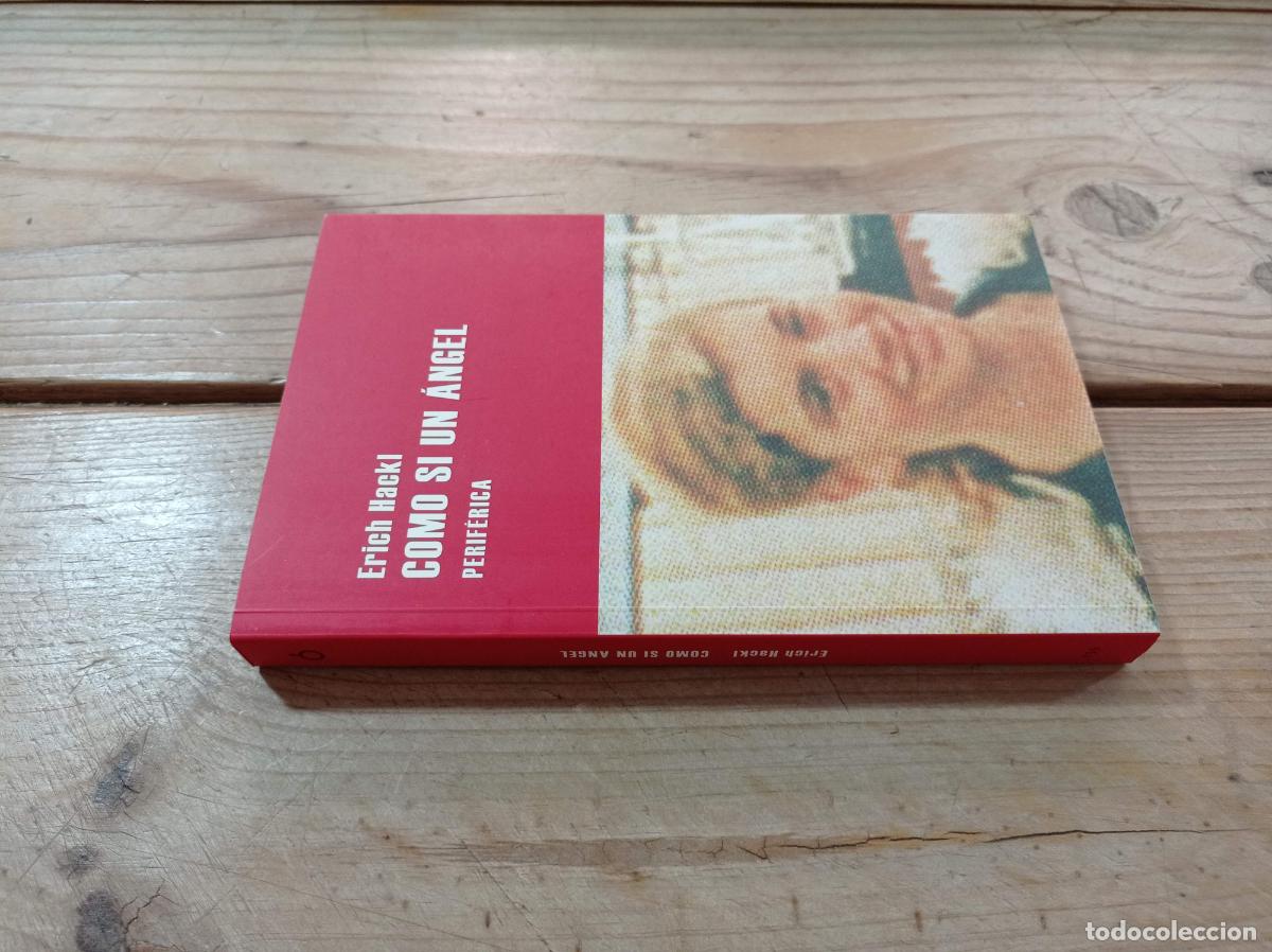 Libros de segunda mano: 2019 - ERICH HACKL. Como si un &aacute;ngel - PERIF&Eacute;RICA - Foto 1