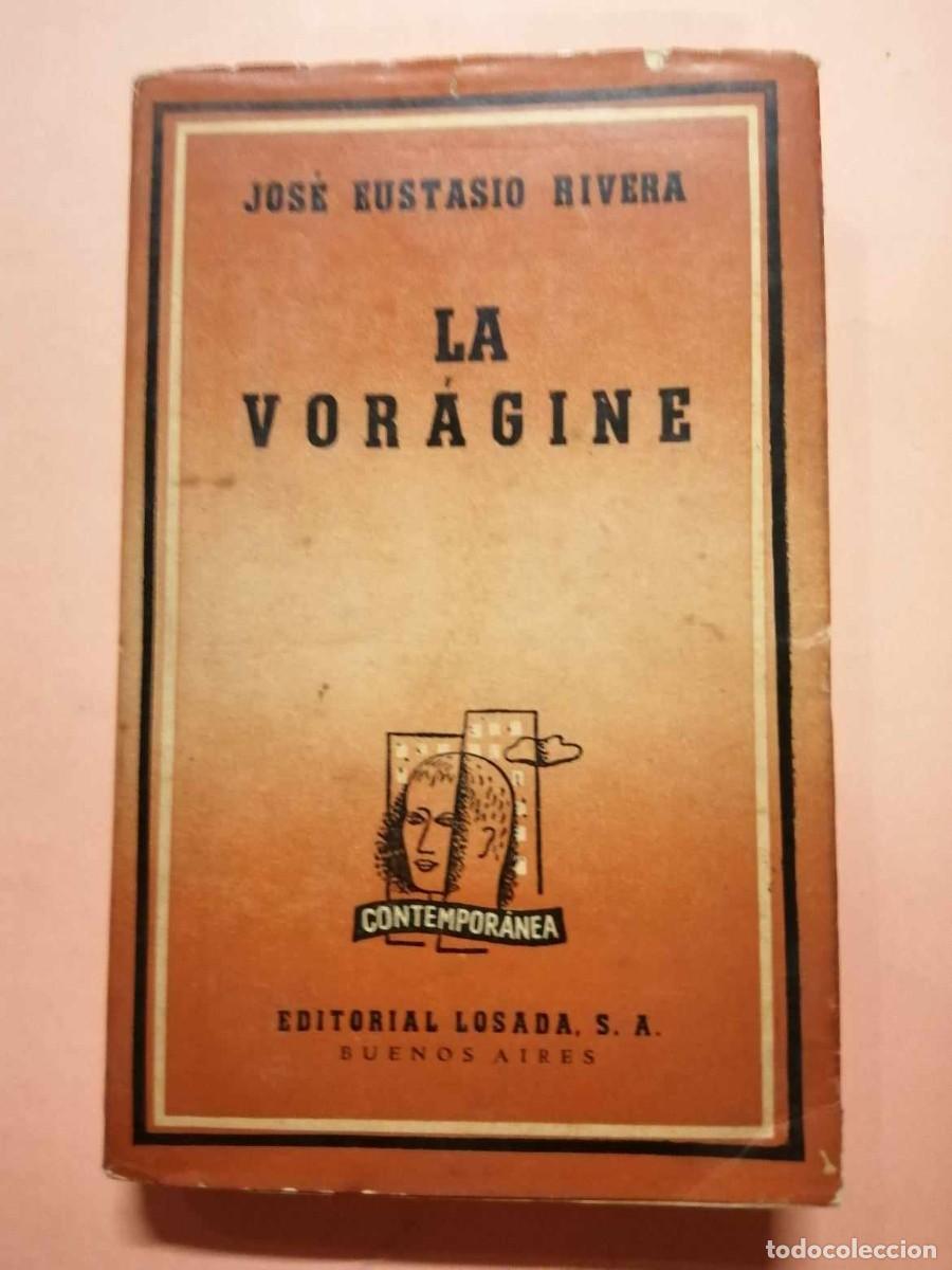 Libros de segunda mano: LA VORAGINE (JOSE EUSTASIO RIVERA) - Foto 1