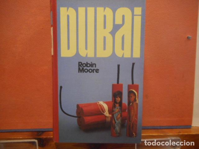 Libros de segunda mano: DUBAI. ROBIN MOORE. CIRCULO DE LECTORES - Foto 1