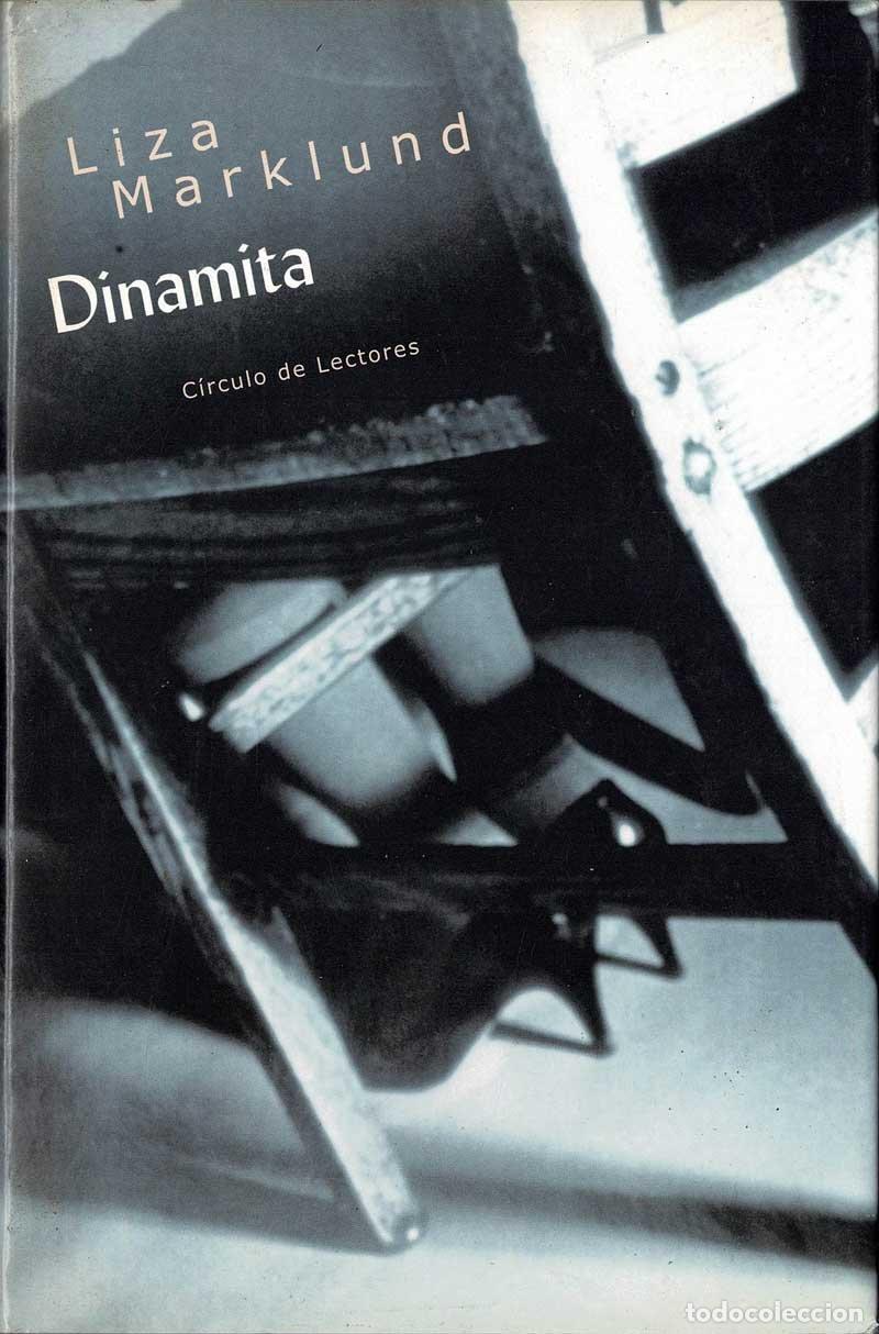 Libros de segunda mano: Dinamita - Liza Marklund - Foto 1