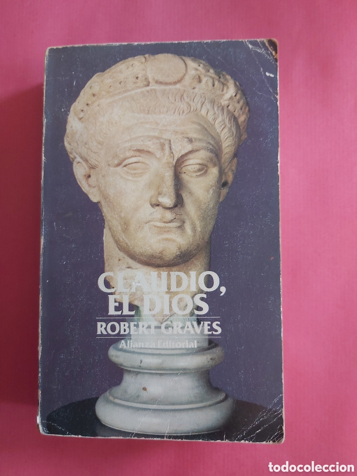 Libros de segunda mano: CLAUDIO EL DIOS # ROBERT GRAVES # ALIANZA EDITORIAL 1978 - Foto 1