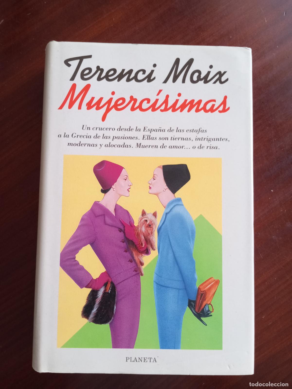 Libros de segunda mano: TERENCI MOIX MUJERCISIMAS - Foto 1