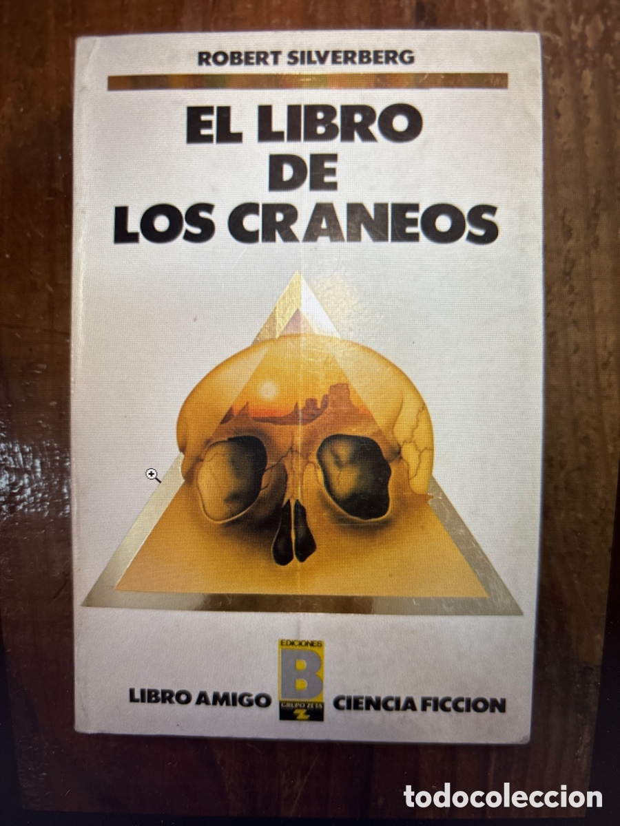 Libros de segunda mano: EL LIBRO DE LOS CRANEOS ROBERT SILVERBERG - Foto 1