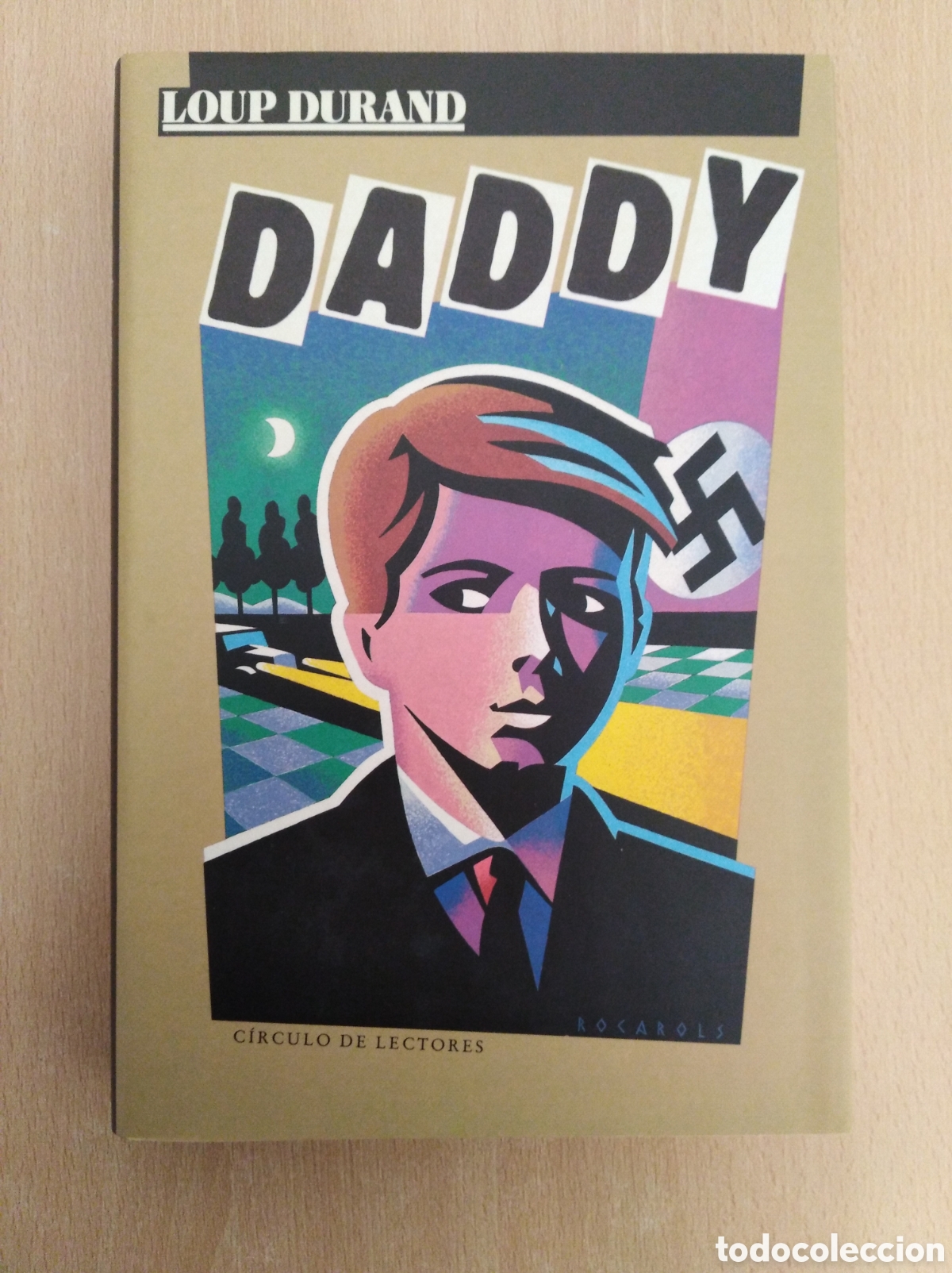 Libros de segunda mano: DADDY. Loup Durand. C&iacute;rculo de Lectores - Foto 1