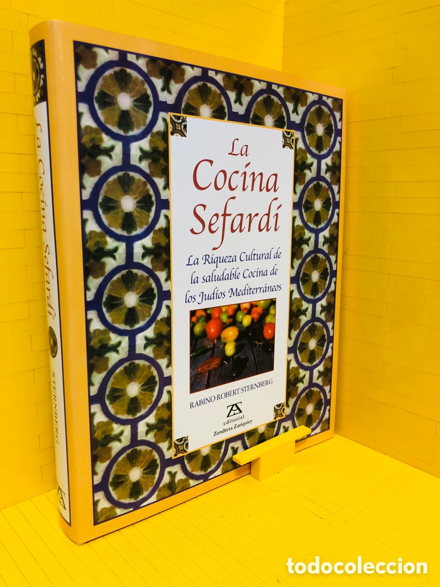Libros de segunda mano: LA COCINA SEFARDI - JUDIOS MEDITERRANEOS - RABINO ROBERT STERNBERG ● 2006