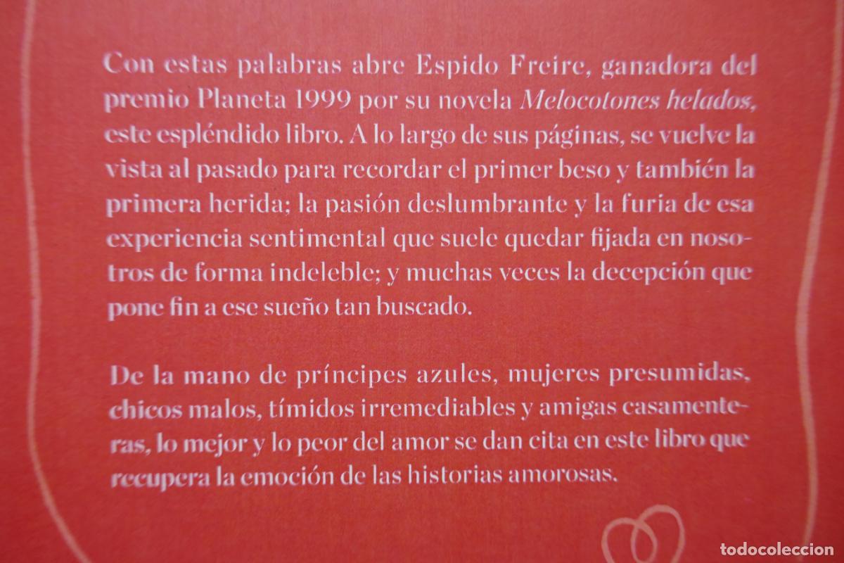 Libros de segunda mano: PRIMER AMOR - ESPIDO FREIRE - ARIEL - Foto 11