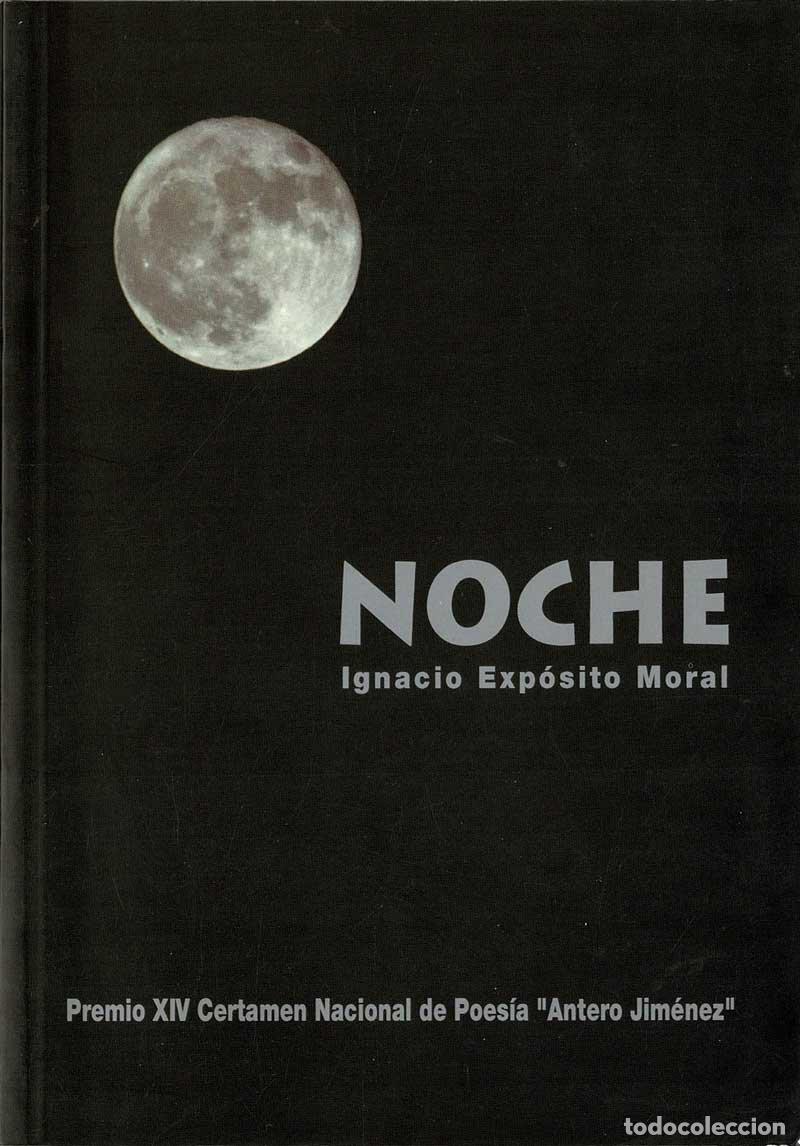 Libros de segunda mano: Noche - Ignacio Exp&oacute;sito Moral - Foto 1