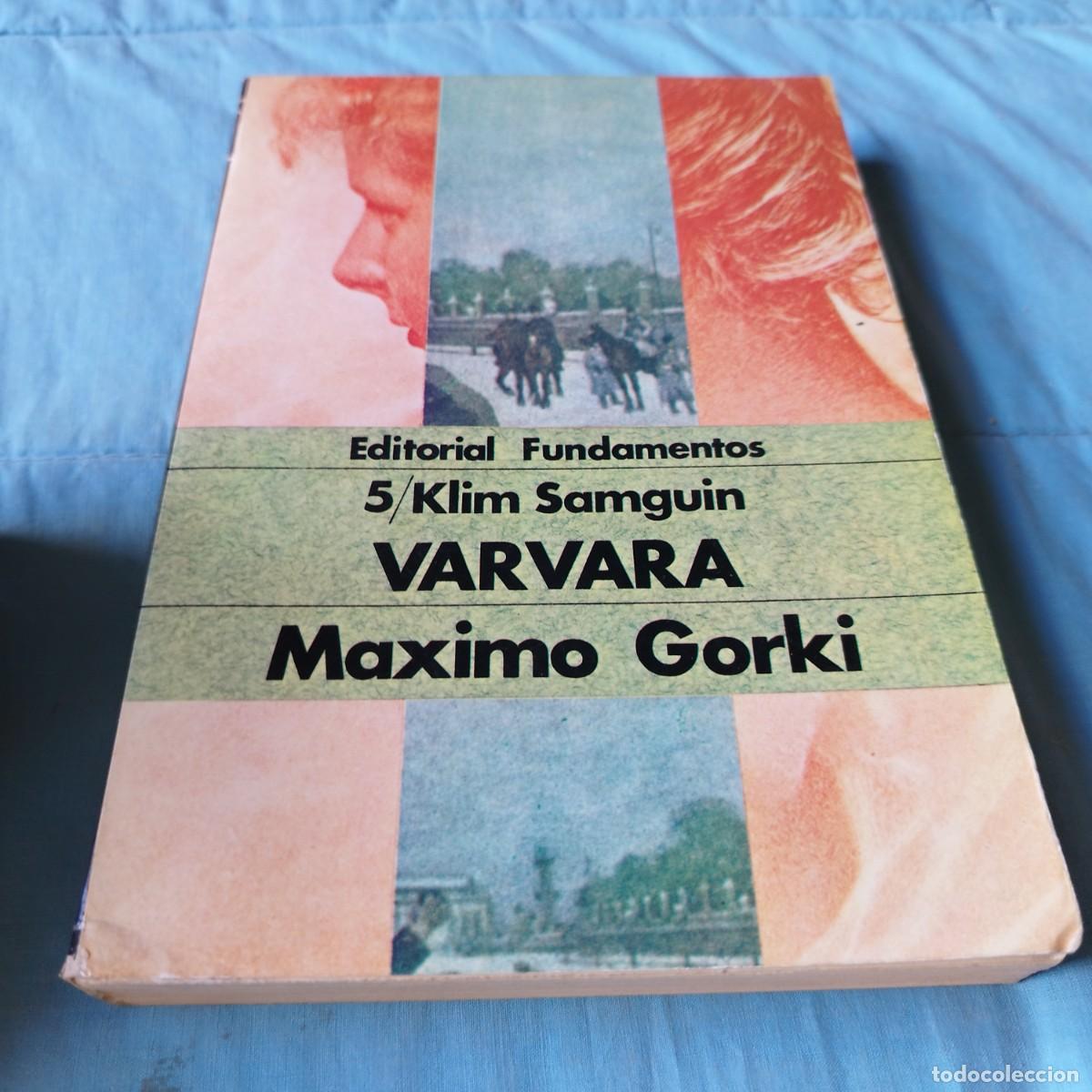 Libros de segunda mano: VARVARA / MAXIMO GORKI / GV 63 / FUNDAMENTOS - Foto 1