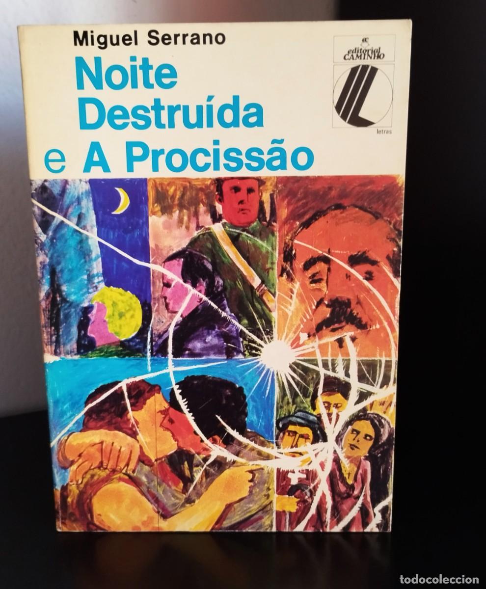 Libros de segunda mano: Noite destru&iacute;da e a prociss&atilde;o de Miguel Serrano - Foto 1